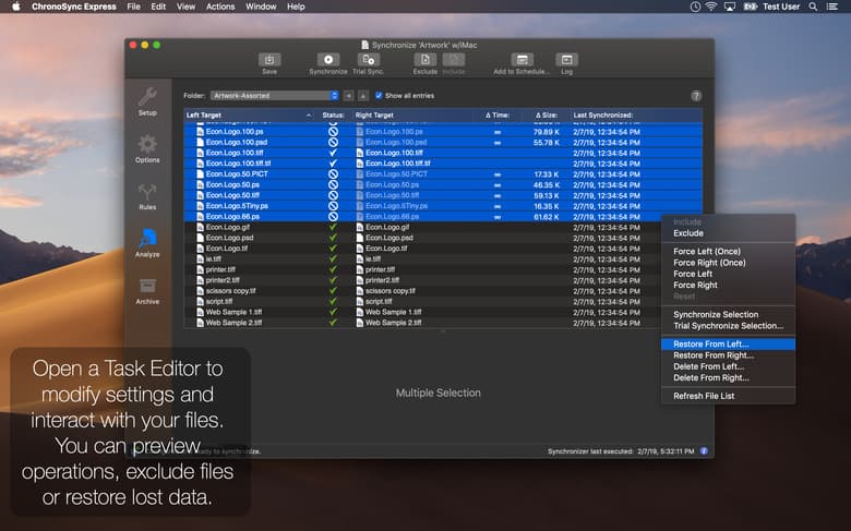 Open a Task Editor to modify settings and interact with your files. You can preview... operations, exclude files or restore lost data.